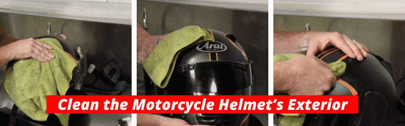 Clean the motorcycle helmets exterior